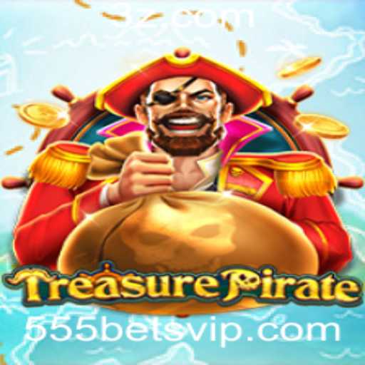 TreasurePirate: Conheça o Excitante Jogo e Suas Regras com 555bet